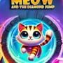 Cover thumbnail for Meow and the Diamond Jump