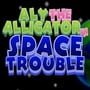 Cover thumbnail for Aly The Alligator in Space Trouble