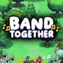 Band Together