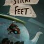 Sticky Feet