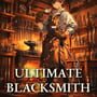 Ultimate Blacksmith Tycoon cover art