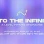 Into the Infinite: A Level Infinite Showcase 2025