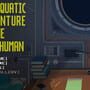 The Aquatic Adventure of the Last Human screenshot 1