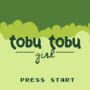 Tobu Tobu Girl