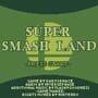 Super Smash Land