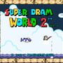 Super Dram World 2