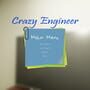 Crazy Engineer