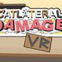 Catlateral Damage: VR
