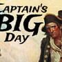 Captain's Big Day