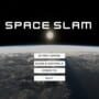 Space Slam