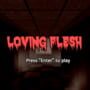 Loving Flesh