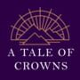 A Tale of Crowns