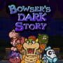 Bowser's Dark Story