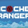 Ricochet Ranger