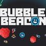 Bubble Beacon