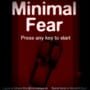 Minimal Fear