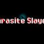 Parasite Slayer