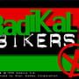 Radikal Bikers