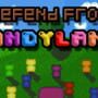 Defend from Candyland!