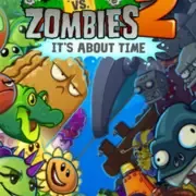 Plants vs. Zombies 2: It's About Time (2013) - MobyGames